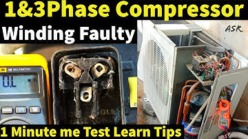 Compressor faulty How test winding 3 phase single phase compressor winding testing video Practically
