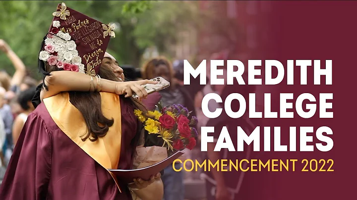 Meredith College Families  Commencement 2022