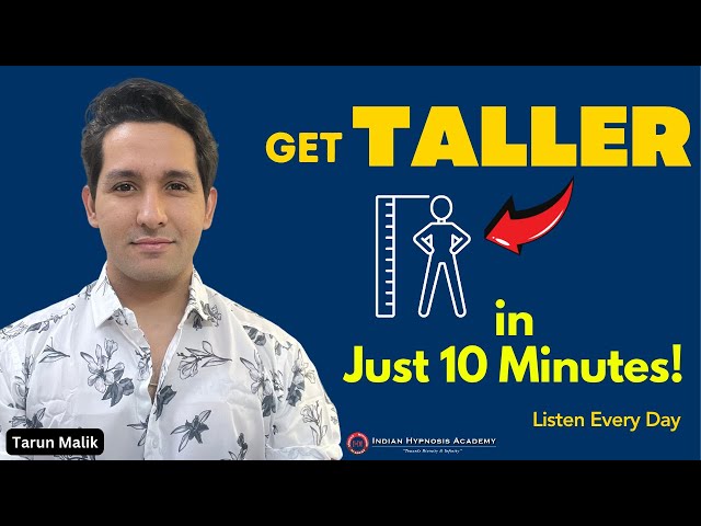 Get Taller in Just 10 Minutes a Day with Guided Meditation! Tarun Malik (हिंदी में)