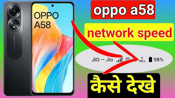 oppo a58 network speed show setting | how to show net speed in oppo a58 | network speed setting