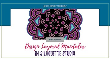 Design Layered Mandalas in Silhouette Studio