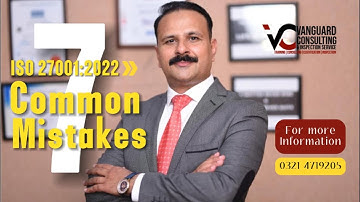 7 Common Mistakes in ISO 27001:2022 Documentation | Avoid These Costly Errors!