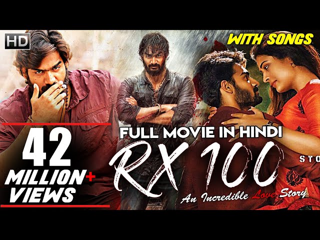RX 100 Full Hindi Dubbed Movie | Kartikeya Gummakonda, Payal Rajput class=