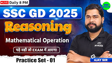 SSC GD 2025 | SSC GD Mathematical Operations Class #1 | SSC GD Reasoning Practice Set by Ajay Sir