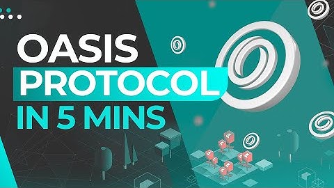 A New Era for Blockchain? | Oasis in 5mins