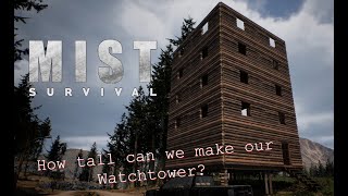 Mist Survival - Build Projects - The Watchtower