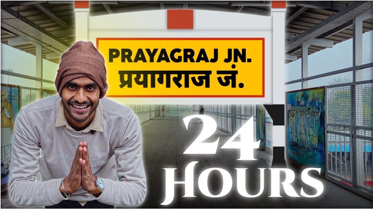 Stayed At Prayagraj Junction For 24 Hours And Explored It (Mahakumbh 2025)