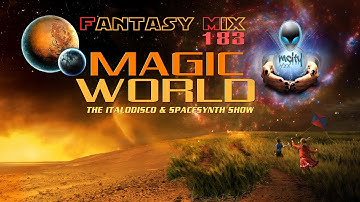 FANTASY MIX 183 -  MAGIC WORLD [ mCITY 2O16 ]