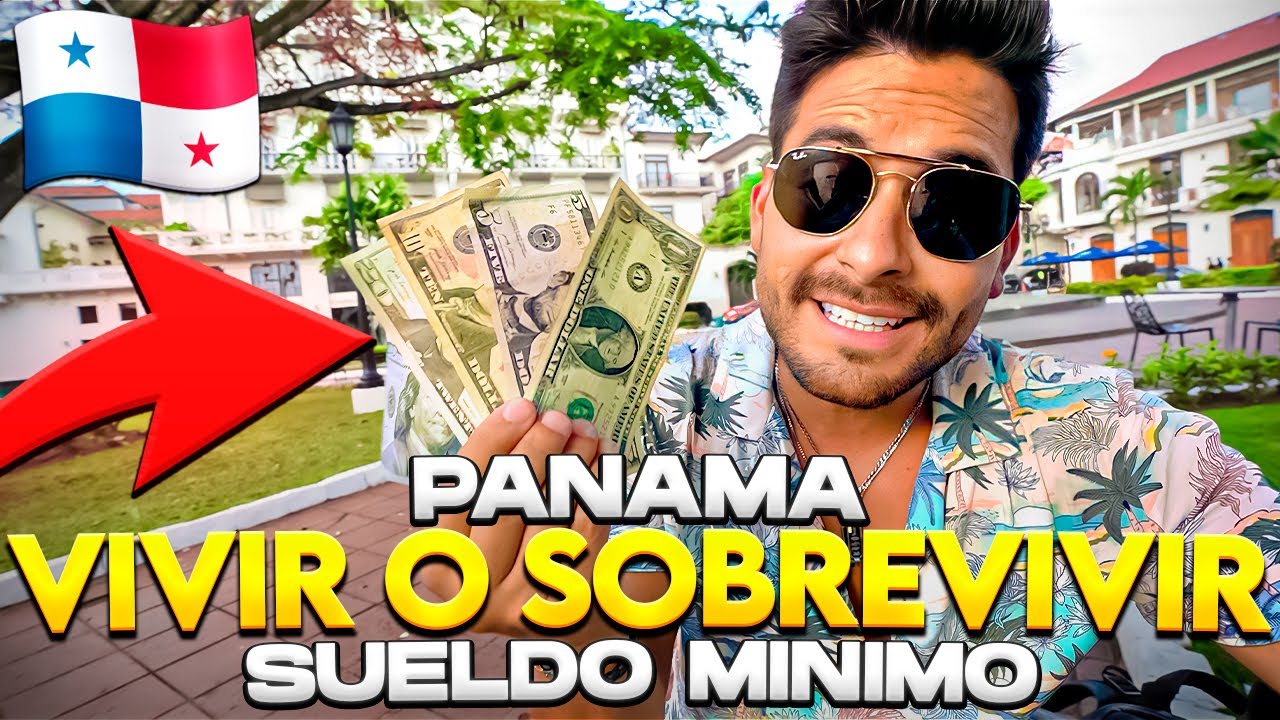 CUÁNTO CUESTA VIVIR EN PANAMÁ? | SUELDO MÍNIMO ¿VIVIR o SOBREVIVIR? -  Gabriel Herrera - YouTube