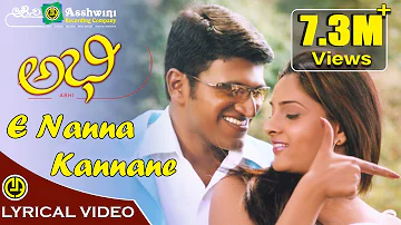 E Nanna Kannane | Abhi | Puneeth Rajkumar  | Ramya | Gurukiran