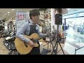 【第5回アコパラ】O.A.神清水/君は薔薇より美しい(布施明) 島村楽器エキスポシティ店ショップライブ
