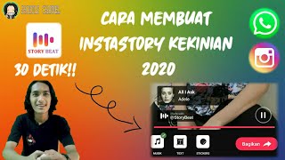Cara Membuat Instastory Kekinian 2020 | Cara Membuat Story Beat 30 Detik Terbaru