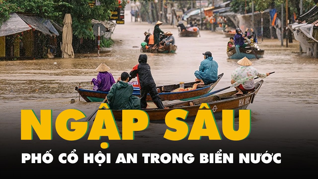 Phố cổ Hội An mênh mông trong biển nước