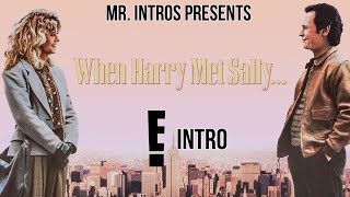 When Harry Met Sally… - E! Intro 9/19/24 (NO COPYRIGHT INTENDED)