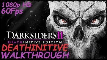 Darksiders 2: Deathinitive Edition - Deathinitive difficulty - Walkthrough - Part 8 (last part)