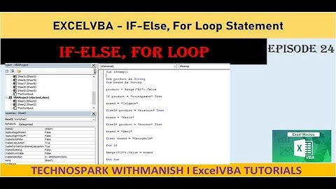 Excel VBA If-Else using For Loop Statement I Episode 24 I Technospark withManish