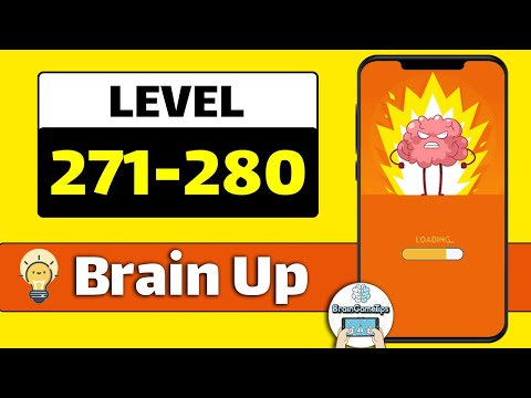 Brain Up Level 271 272 273 274 275 276 277 278 279 280 Walkthrough