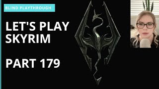 Let's Play Skyrim BLIND Playthrough | Part 179 | Ash Spawn