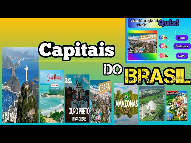 Quiz5!Capitais do Brasil,conheces a capital de cada estado? 