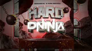 Nishard M x Yung Bredda - Hard Pong (D Ninja & Muv Remix) | Soca 2024