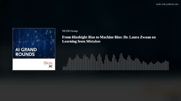 From Hindsight Bias to Machine Bias: Dr. Laura Zwaan on Learning from Mistakes