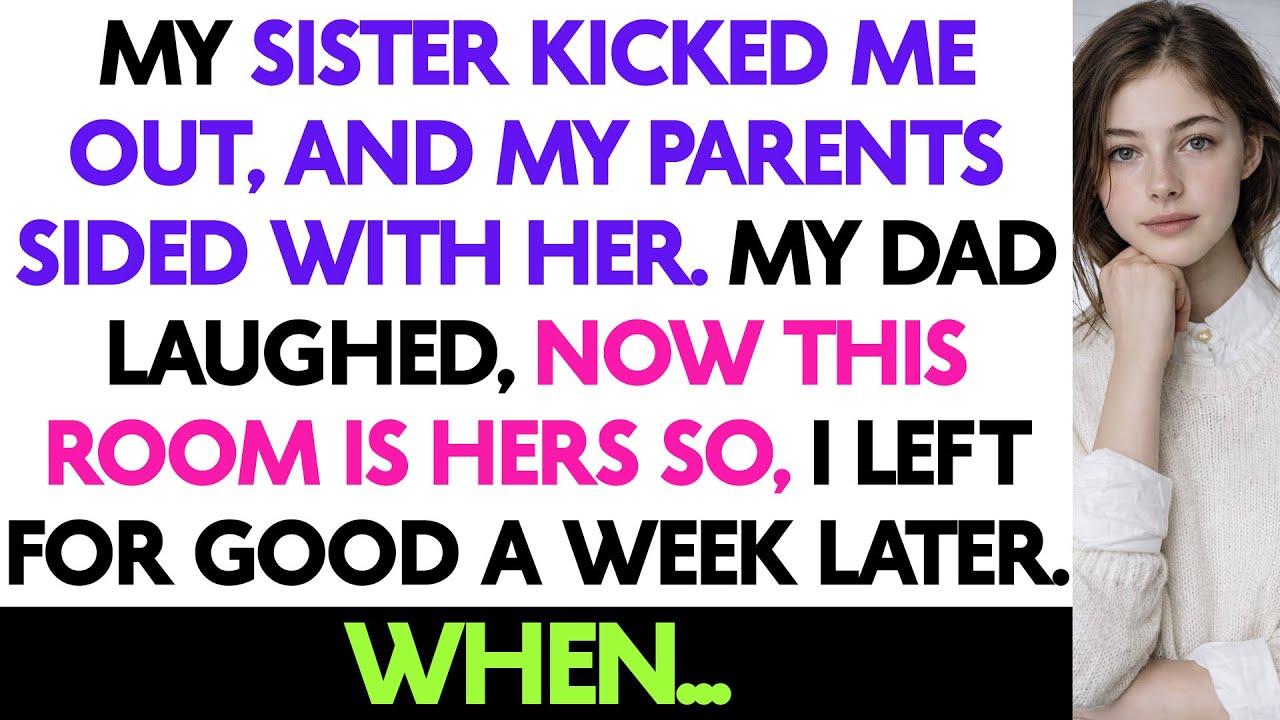My Sister Kicked Me Out, And My Parents Sided With Her. My Dad Laughed, Now This...