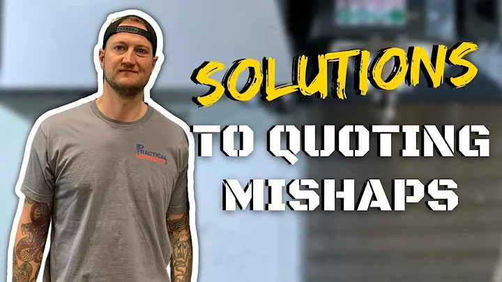 Solutions to QUOTING MISHAPS | Machine Shop Talk Ep. 21