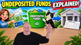 QuickBooks Online Undeposited Funds Explained (Customer Payments   Bank Deposits)