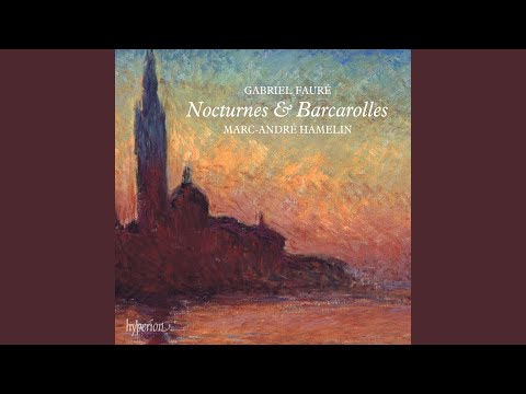 Fauré: Nocturne No. 3 in A-Flat Major, Op. 33 No. 3