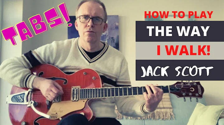 THE WAY I WALK GUITAR LESSON - Jack Scott -The Cra...