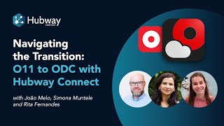 Navigating the Transition: O11 to ODC with Hubway Connect Webinar