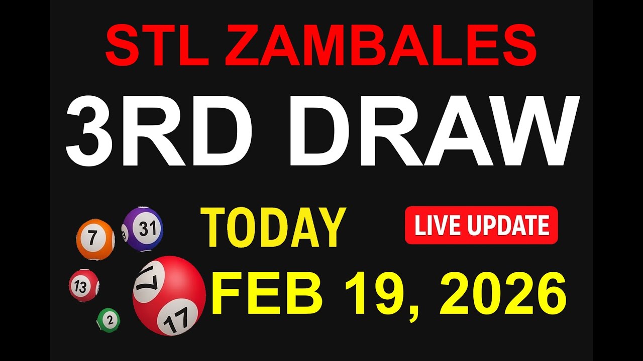 STL ZAMBALES 3RD DRAW - FEB 19, 2026 Results (LIVE UPDATE)
