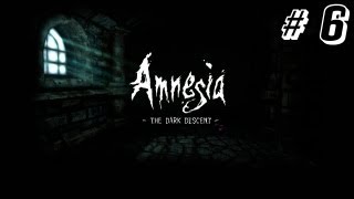 Amnesia The Dark Descent Прохождение с комментами Часть 6