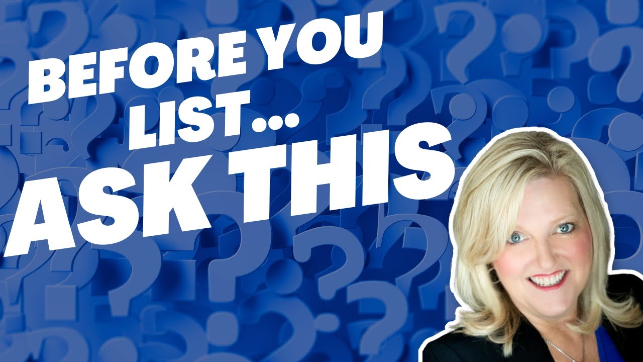 4 Questions You Must Ask Before Listing Your Home | Gina Harris | RE/MAX Executive
