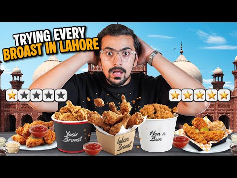 Trying Every Broast in Lahore - Worst to Best Rated