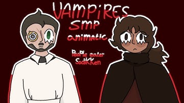 Vampires SMP Animatic - People Eater