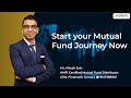 Start your Mutual Fund Journey Now!
