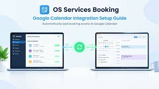 How to Sync Google Calendar Events with OS Services Booking