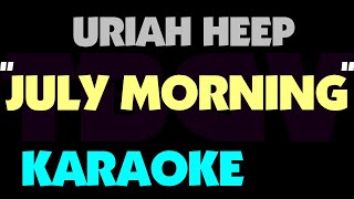 July Morning - Uriah Heep. Karaoke.