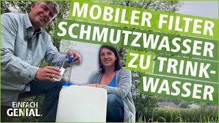 Verschmutztes Wasser Zu Trinkwasser Einfach Genial Mdr