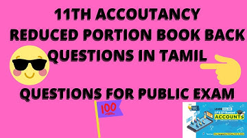 11th Accoutancy |Reduced portion  questions sums &theory | TN class 11th accountancy new portion
