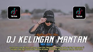DJ PANCEN LORO NEK KELINGAN MASALALU || KELINGAN MANTAN || NDX A.K.A - ANGKLUNG SLOW BASE