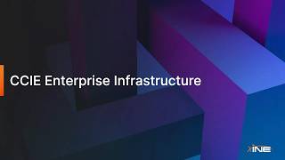 CCIE Enterprise Infrastructure