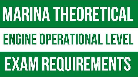AM VLOG #7: ENGINE OPERATIONAL LEVEL MARINA THEORETICAL EXAM REQUIREMENTS (New System)