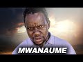 MWANAUME   FULL MOVE