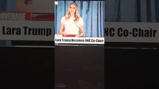 LARA TRUMP voted co-chair RNC