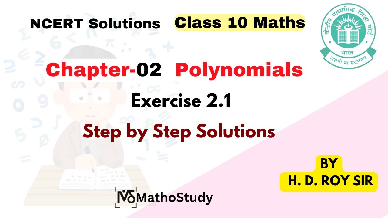 Class 10 Maths: Step-by-Step Solutions for Polynomials Exercise 2.1 ...