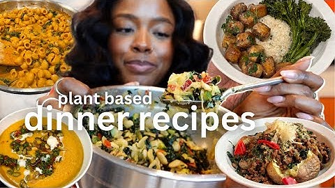A Week of Healthy Dinner Recipes | Plant-Based & Easy