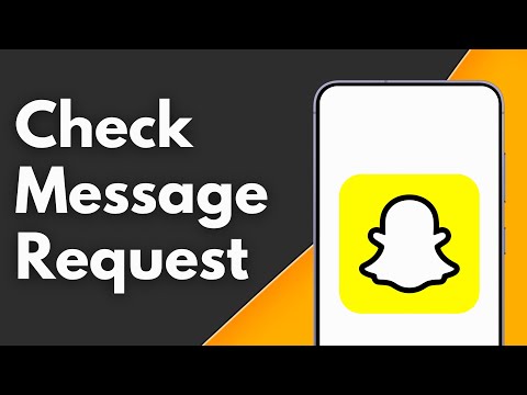 How to Check Message Request on Snapchat Without Being Friends
