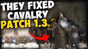 They Finally Fixed Cavalry in Bannerlord?! | Patch 1.3.2 Update